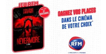 RFM: Des places de cinéma pour le film documentaire "Nevermore" à gagner