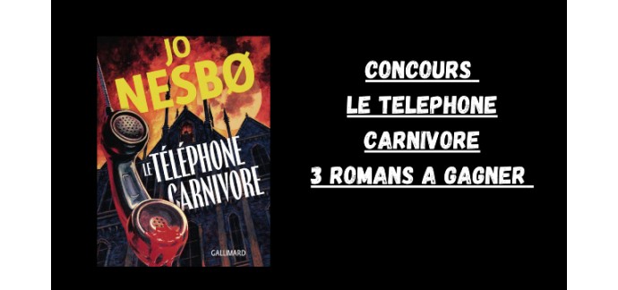 Blog Baz'art: 3 romans "Le téléphone carnivore" de Jo Nesbo à gagner