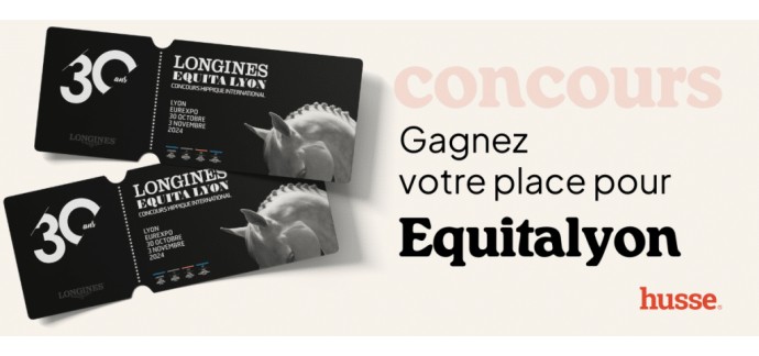 Husse: Des entrées pour le salon "Equita" à gagner