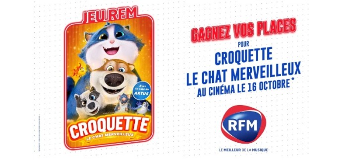 RFM: Des places de cinéma pour le film "Croquette, le chat merveilleux" à gagner