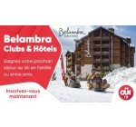 OÜI FM: 1 bon d'achat Belambra Clubs & Hôtels à gagner