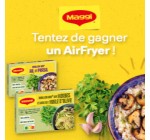 Croquons la Vie: 2 x 1 Airfryer, 4 boîtes de bouillons végétaux MAGGI à gagner