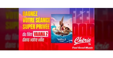 Chérie FM: 1 séance privée de projection du film "Vaiana 2" à gagner