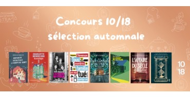 Robert Laffont: 1 lot de 8 livres des Editions 10/18 à gagner