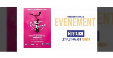 Nostalgie: 6 lots de 2 invitations pour le spectacle "Dirty Dancing" à gagner