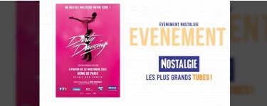 Nostalgie: 6 lots de 2 invitations pour le spectacle "Dirty Dancing" à gagner