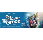 Rire et chansons: 20 lots de 2 places de cinéma pour le film "On aurait dû aller en Grèce" à gagner