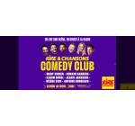 Rire et chansons: 10 lots de 2 invitations pour le spectacle "Rire & Chansons Comedy Club" à gagner