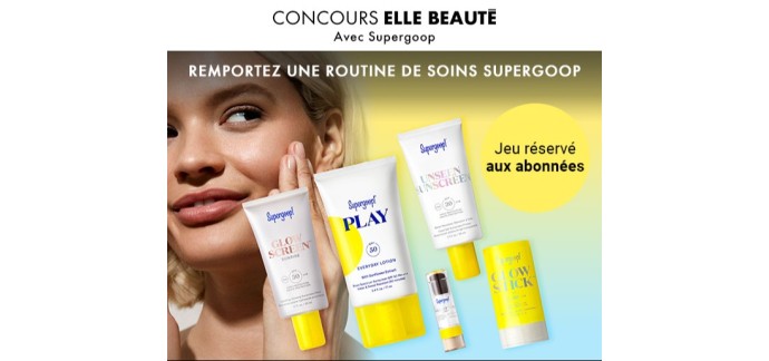 Elle: 10 routines de soins Supergoop! à gagner