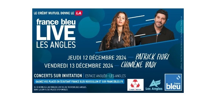 France Bleu: 2 nuits aux Angles + invitations pour le concert de Patrick Fiori et Chimène Badi à gagner