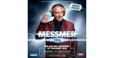 Weo: Des invitations pour le spectacle de Messmer au Touquet-Paris-Plage à gagner