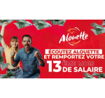 Alouette: 1 lot comportant un 13ème mois de salaire à gagner