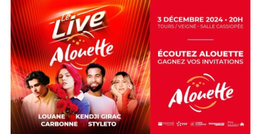 Alouette: Des invitations pour le concert Live Alouette à Veigné à gagner