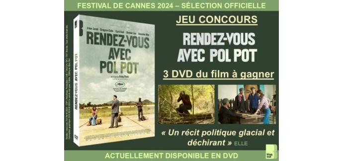 Blog Baz'art: 3 DVD du film "Rendez-vous avec Pol Pot" à gagner