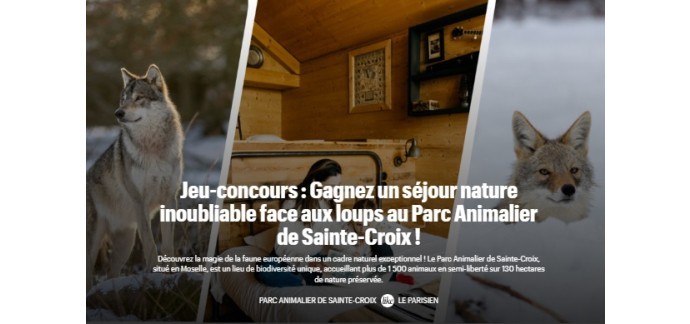 Le Parisien: 1 séjour d'une nuit au Parc Animalier de Sainte-Croix à Rhodes à gagner