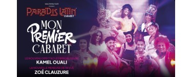 M6: 5 lots de 4 invitations pour le spectacle "Mon 1er cabaret" au Paradis Latin à gagner