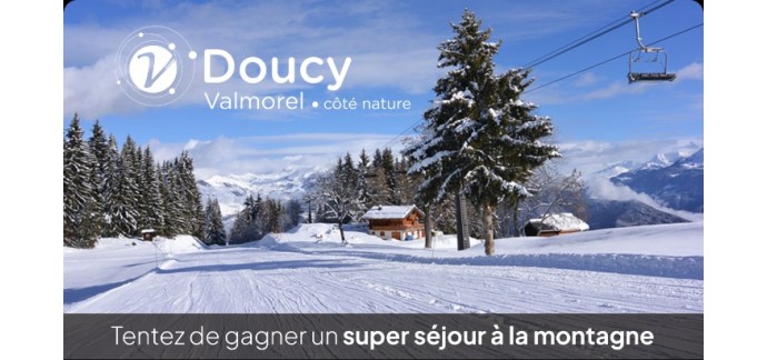 M6: 1 séjour au ski d'une semaine à la station de Doucy Valmorel à gagner