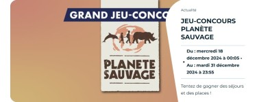 CGR Cinémas : 5 séjours d'une nuit au Parc Planète Sauvage à Port Saint Père à gagner