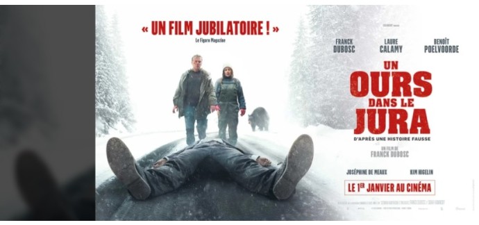 Rire et chansons: Des places de cin&eacute;ma pour le film "Un ours dans le Jura" &agrave; gagner