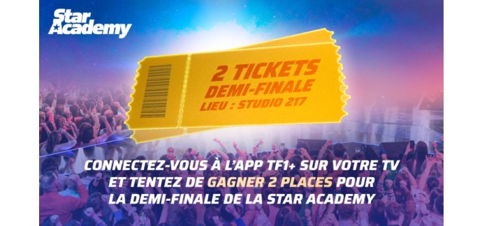 TF1: 1 lot de 2 invitations VIP pour un prime de la Star Academy à gagner