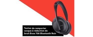 Challenges: 1 casque audio Bose 700 Bluetooth Noir à gagner