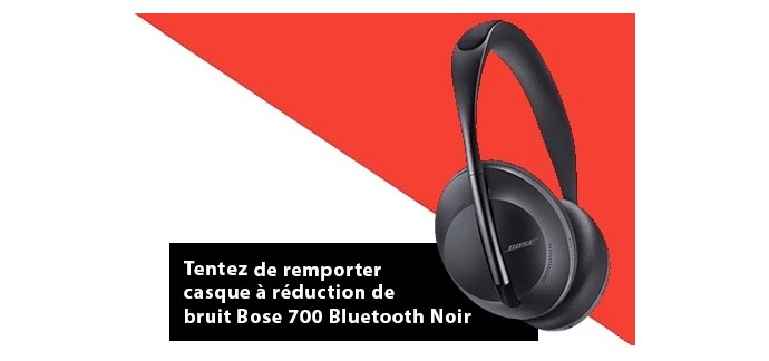 Challenges: 1 casque audio Bose 700 Bluetooth Noir à gagner