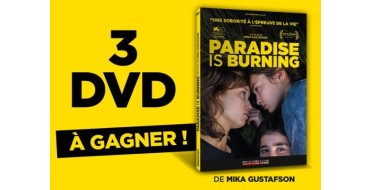 Blog Baz'art: 3 DVD du film "Paradise is burning" à gagner