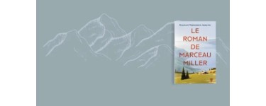 Europe1: Des romans "Le Roman de Marceau Miller" à gagner