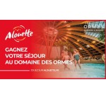 Alouette: 1 séjour d'une semaine à Dol-de-Bretagne à gagner