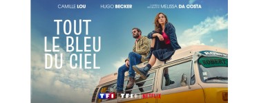 TF1: 10 livres de poche "Tout Le Bleu du Ciel" de Mélissa Da Costa à gagner