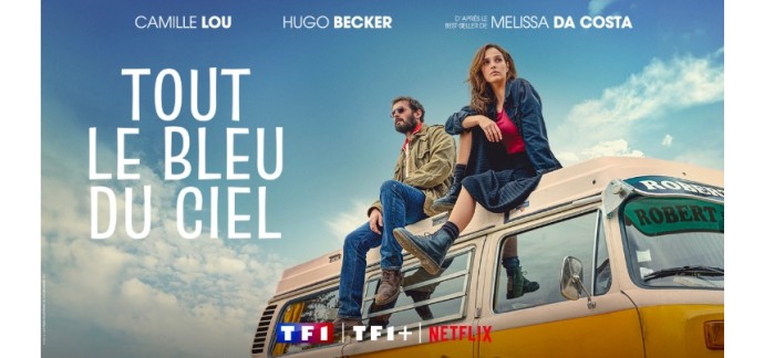 TF1: 10 livres de poche "Tout Le Bleu du Ciel" de Mélissa Da Costa à gagner