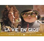 Paris Mômes: Des places de cinéma pour le film "La vie, en gros" à gagner