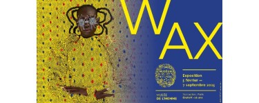 Arte: 10 lots de 2 entrées pour l'exposition Wax à gagner