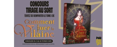 Pika Edition: 3 lots comportant 1 manga "Comment tuer la vilaine" + des goodies à gagner