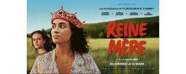 Arte: 3 lots de 2 places de cinéma pour le film "Reine Mère" à gagner