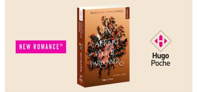 Femme Actuelle: Des romans "Un automne pour te pardonner" de Morgane Moncomble à gagner