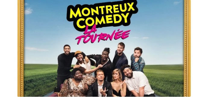 France Bleu: 1 lot de 2 invitations pour le spectacle "Montreux Comedy" à gagner