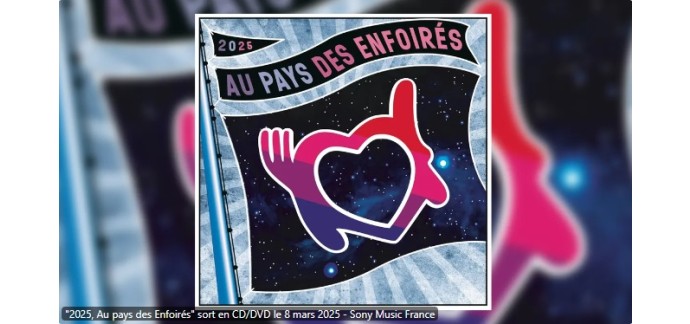 France Bleu: 5 albums CD "2025, Au pays des Enfoirés" à gagner