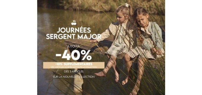 Sergent Major: Jusqu'à -40% sur la nouvelle collection et -10% dès 3 articles pendant Les Journées Sergent Major