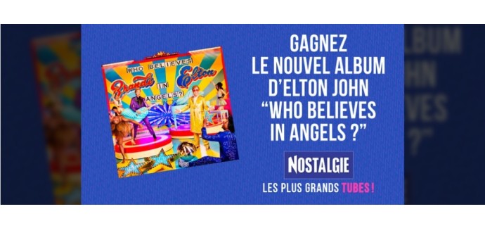 Nostalgie: 4 albums CD "Who Believes In Angels?" d'Elton John et Brandi Carlile à gagner