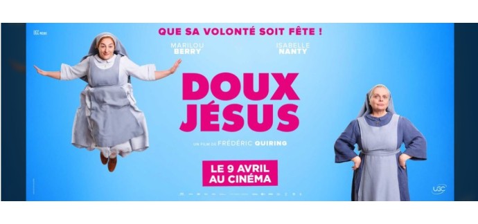 Rire et chansons: Des places de cinéma pour le film "Doux Jésus" à gagner