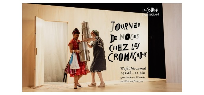 Arte: 2 lots de 2 invitations pour le spectacle "Journée de noce chez les cromagnons" à gagner