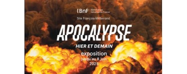 Arte: 4 lots de 2 invitations pour l’exposition "Apocalypse" à Paris à gagner
