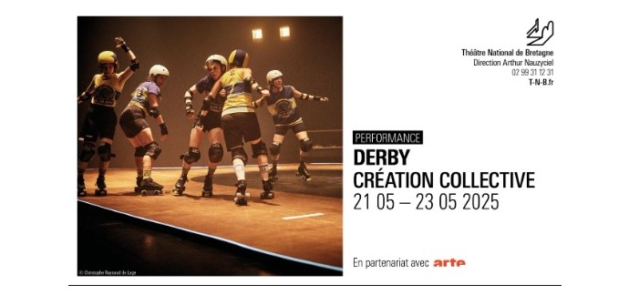 Arte: Des invitations pour le spectacle "Derby" à gagner