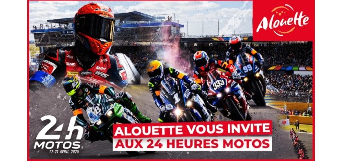 Alouette: Des invitations pour les 24 Heures Motos à gagner