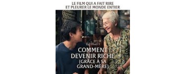 MaFamilleZen: 5 lots de 2 places pour le film "Comment devenir riche (grâce à ma grand-mère)" à gagner