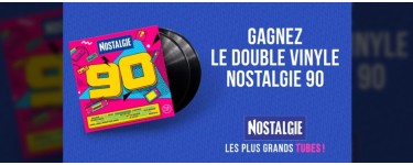 Nostalgie: 3 doubles vinyles "Nostalgie 90" à gagner