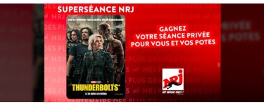 NRJ: 1 projection privée du film "Thunderbolts" à gagner