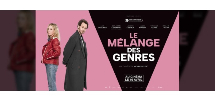 Rire et chansons: 20 lots de 2 places de cinéma pour le film "Le Mélange des Genres" à gagner
