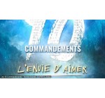 France Bleu: 1 pass VIP pour le spectacle "Les 10 Commandements, l'envie d'aimer" à Reims à gagner